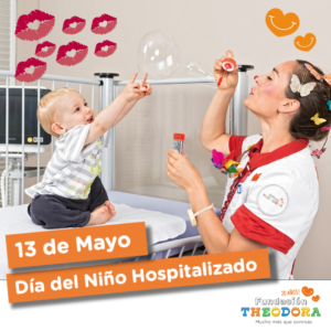 theodora Fundación Theodora día del niño hospitalizado
