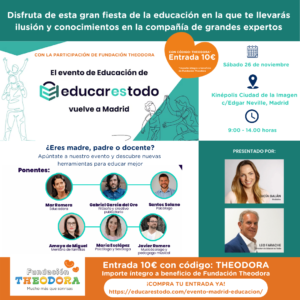 EDUCAR-ES-TODO-FUNDACION-THEODORA-2 educar es todo a beneficio de Theodora